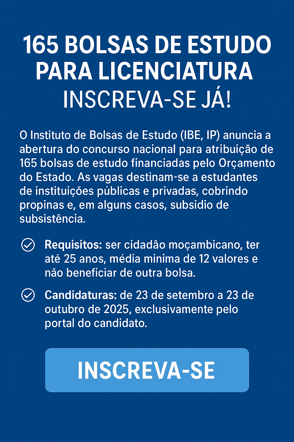 Bolsas de Estudo 2025: 165 Oportunidades para Estudantes Moçambicanos
